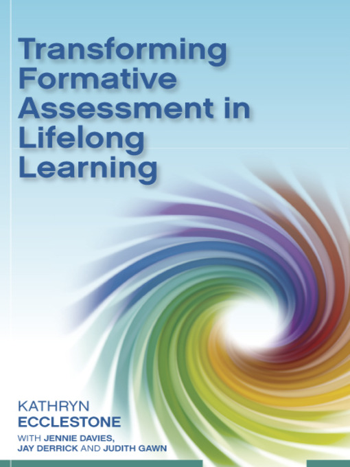 Title details for Transforming Formative Assessment In Lifelong Learning by Kathryn Ecclestone - Available